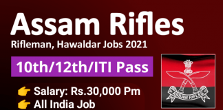 Assam Rifle Recruitment 2021